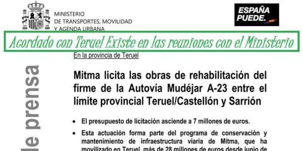 Licitan la rehabilitación de un nuevo tramo de la A-23 entre Sarrión y el límite con Castellón cumpliendo los acuerdos con Teruel Existe