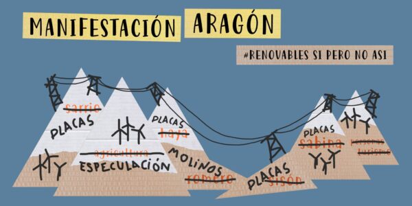 ALIENTE en Aragón convoca una gran manifestación por la invasión especulativa de mega proyectos. Renovables Sí pero No así