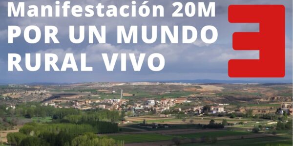 Manifiesto 20M POR UN MUNDO RURAL VIVO de la Revuelta de la España Vaciada. Autobuses de Teruel Existe